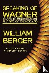Berger, William - Speaking of Wagner