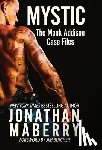 Maberry, Jonathan - Mystic: The Monk Addison Case Files