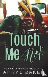 Baker, Apryl - Touch Me Not