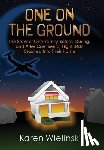 Wielinski, Karen - Wielinski, K: One on the Ground