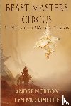 Norton, Andre, McConchie, Lyn - Beast Master's Circus