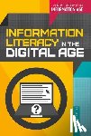 Perdew, Laura - Information Literacy in the Digital Age