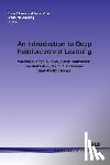 Francois-Lavet, Vincent, Henderson, Peter, Islam, Riashat, Bellemare, Marc G. - An Introduction to Deep Reinforcement Learning