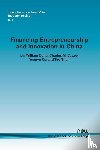 Cong, Lin William, Lee, Charles M.C., Qu, Yuanyu, Shen, Tao - Financing Entrepreneurship and Innovation in China