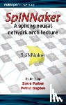  - SpiNNaker - A Spiking Neural Network Architecture