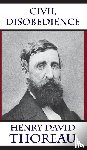 Thoreau, Henry David - Civil Disobedience
