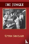 Sinclair, Upton - The Jungle