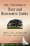 Davis, Fania E. - The Little Book of Race and Restorative Justice