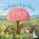 Jones, Susan - An Easter Egg Hunt for Jesus