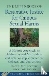 Sawatzky, Rachel Roth, McCray, Mikayla W-C - The Little Book of Restorative Justice for Campus Sexual Harms