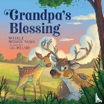 Adams, Michelle Medlock - Grandpa's Blessing