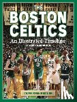 Washburn, Gary - Boston Celtics: An Illustrated Timeline