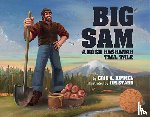 Kimmel, Eric A. - Big Sam: A Rosh Hashanah Tall Tale