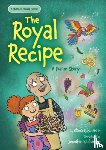 Rubinstein, Elana - The Royal Recipe: A Purim Story