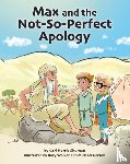 Shuman, Carl Harris - Max and the Not-So-Perfect Apology: Torah Time Travel #3