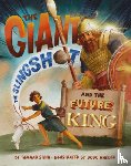 Stein, Tammar - The Giant, the Slingshot, and the Future King