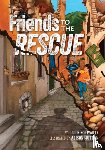 Schwartz, Ellen - Friends to the Rescue