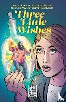 Cornell, Paul - Three Little Wishes