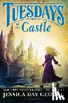George, Jessica Day - Tuesdays at the Castle
