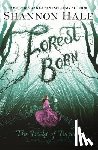 Hale, Shannon - Forest Born
