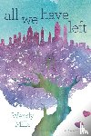 Mills, Wendy - All We Have Left