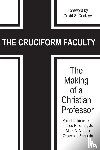 Heinemann, Mark H., Estep, James R., Maddix, Mark A., Esqueda, Octavio J. - The Cruciform Faculty