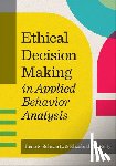 Schwartz, Ilene S. - Ethical Decision Making in Applied Behavior Analysis