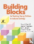 Sandall, Susan R., Schwartz, Ilene S., Joseph, Gail E, Gauvreau, Ariane N. - Building Blocks for Teaching Young Children in Inclusive Settings