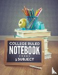 Speedy Publishing LLC - College Ruled Notebook - 5 Subject