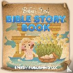 Speedy Publishing LLC - Baby's First Bible Story Book
