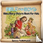 Speedy Publishing LLC - Bible For Boys
