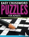 Speedy Publishing LLC - Easy Crossword Puzzles For Adults