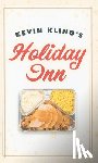 Kling, Kevin - Kevin Kling's Holiday Inn