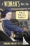 Wright-Peterson, Virginia - A Woman's War, Too: Women at Work During World War II