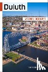 Dierckins, Tony - Duluth: An Urban Biography