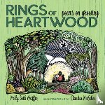 Griffin, Molly Beth - Rings of Heartwood: Poems on Growing