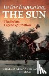 Eastman, Charles Alexander - In the Beginning, the Sun: The Dakota Legend of Creation
