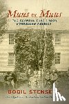 Stenseth, Bodil - Muus vs. Muus: The Scandal That Shook Norwegian America