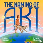 Peacock, Thomas - The Naming of Aki