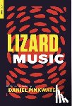 Pinkwater, Daniel - Lizard Music