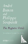 Breton, Andre, Soupault, Philippe - Magnetic Fields