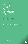 Spicer, Jack, Gizzi, Peter - After Lorca