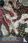 Martin, Nastassja, Lewis, Sophie R. - In the Eye of the Wild