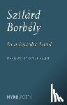 Borbely, Szilard, Mulzet, Ottilie - In a Bucolic Land