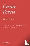 Pavese, Cesare, Arrowsmith, William - Hard Labor