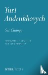 Andrukhovych, Yuri, Kin, Ostap - Set Change