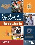 Weld, Jeff - Creating a STEM Culture for Teaching and Learning