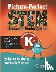 Morgan, Emily - Picture-Perfect Stem Lessons, Kindergarten: Using Children's Books for Three-Dimensional Learning