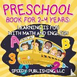 Speedy Publishing LLC - Preschool Book For 2-4 Years