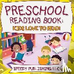 Speedy Publishing LLC - Preschool Reading Book